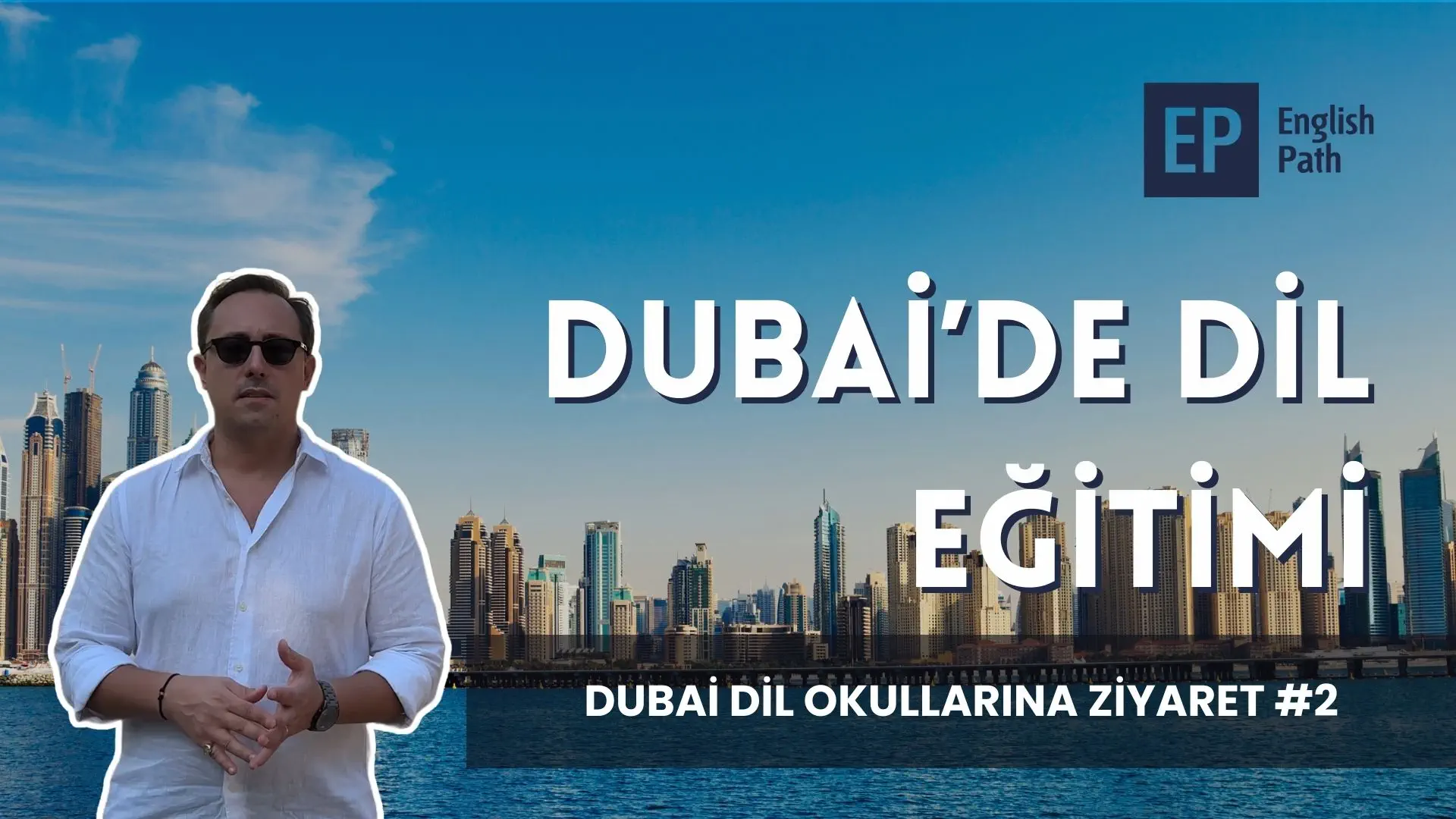 Dubai Dil Okulu Ziyaretlerimiz English Path Dil OKulu ile Devam Ediyor